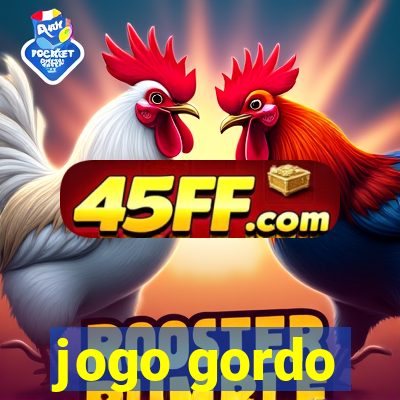 jogo gordo